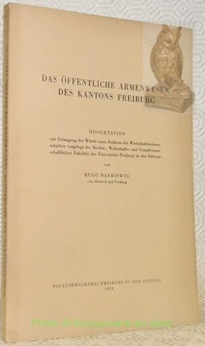 Imagen del vendedor de Das ffentliche Armenwesen des Kantons Freiburg. a la venta por Bouquinerie du Varis