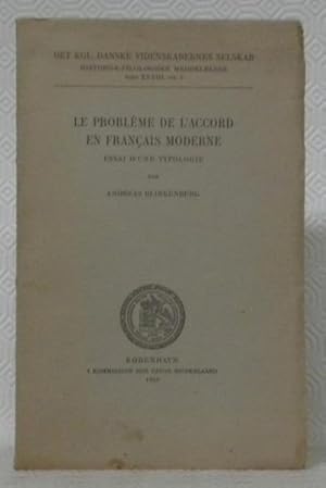 Bild des Verkufers fr Le problme de l'accord en franais moderne. Essai d'une typologie. zum Verkauf von Bouquinerie du Varis