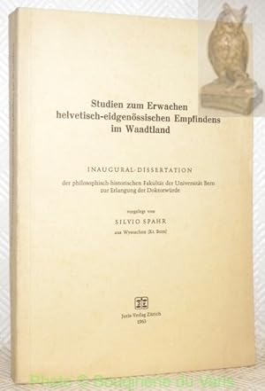 Imagen del vendedor de Studien zum Erwachen helvetisch-eidgenssischen Empfindens im Waadtland. Diss. a la venta por Bouquinerie du Varis