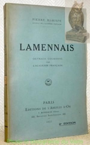 Image du vendeur pour Lamennais. Ouvrage couronn par l'Acadmie Franaise. 2e dition. mis en vente par Bouquinerie du Varis