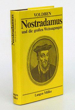 Nostradamus und die großen Weissagungen.