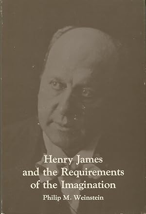 Henry James And The Requirements Of The Imagination