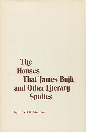 Seller image for The Houses That James Built And Other Literary Studies for sale by Kenneth A. Himber