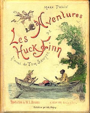 Image du vendeur pour Les aventures de Huck Finn. L'ami de Tom Sawyer mis en vente par Eratoclio