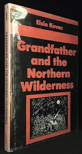Grandfather and the Northern Wilderness