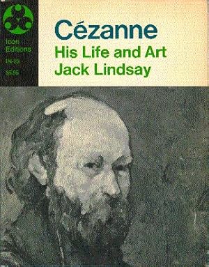 Bild des Verkufers fr Cezanne: His Life and Art zum Verkauf von LEFT COAST BOOKS