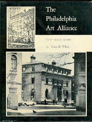 Immagine del venditore per The Philadelphia Art Alliance: Fifty Years: 1915-1965 venduto da LEFT COAST BOOKS