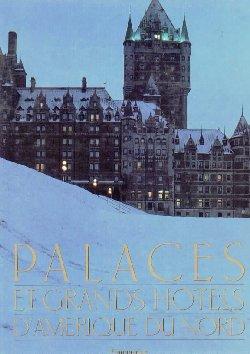 Seller image for Palaces et grands htels d'Amrique du Nord. for sale by Librairie  la bonne occasion