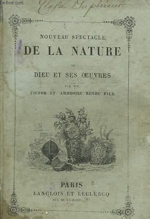 Bild des Verkufers fr NOUVEAU SPECTACLE DE LA NATURE OU DIEU ET SES OEUVRES zum Verkauf von Le-Livre