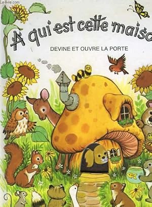Seller image for A QUI EST CETTE MAISON for sale by Le-Livre