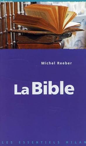 Seller image for LA BIBLE for sale by Le-Livre