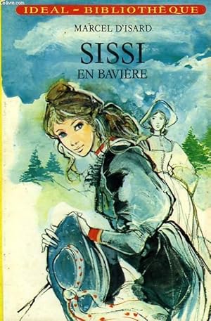 Seller image for SISSI EN BAVIERE for sale by Le-Livre