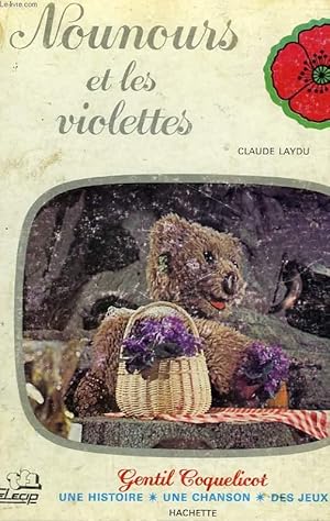 Image du vendeur pour NOUNOURS ET LES VIOLETTES mis en vente par Le-Livre