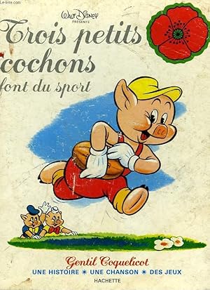 Image du vendeur pour TROIS PETITS COCHONS FONT DU SPORT mis en vente par Le-Livre