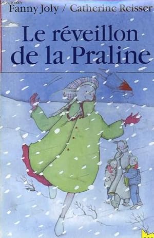 Seller image for LE REVEILLON DE LA PRALINE for sale by Le-Livre