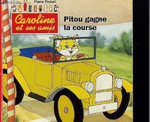 Image du vendeur pour PITOU GAGNE LA COURSE mis en vente par Le-Livre