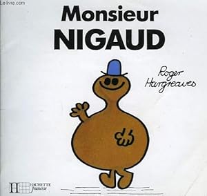 Bild des Verkufers fr MONSIEUR NIGAUD zum Verkauf von Le-Livre
