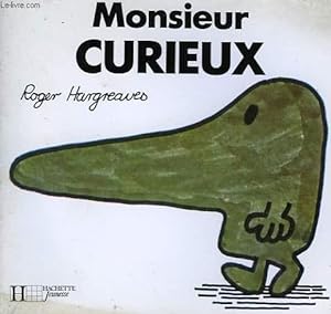 Image du vendeur pour MONSIEUR CURIEUX mis en vente par Le-Livre