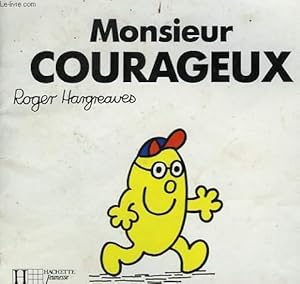 Image du vendeur pour MONSIEUR COURAGEUX mis en vente par Le-Livre