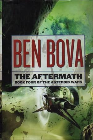 Image du vendeur pour THE AFTERMATH: Book Four of the Asteroid Wars. mis en vente par Bookfever, IOBA  (Volk & Iiams)