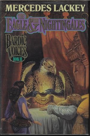 Seller image for THE EAGLE AND THE NIGHTINGALES: Bardic Voices, Book III for sale by Books from the Crypt