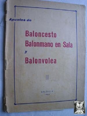 BALONCESTO, BALONMANO EN SALA Y BALONVOLEA