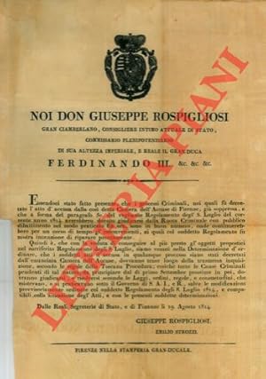 Determinazione d'Ordine che gli atti d'accusa della Camera dell'Accusa di Firenze dovranno essere...