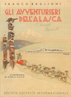 Bild des Verkufers fr Gli avventurieri dell'Alasca. zum Verkauf von Libreria Piani