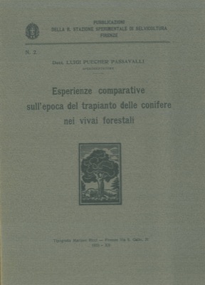 Seller image for Esperienze comparative sull'epoca del trapianto delle conifere nei vivai forestali. for sale by Libreria Piani