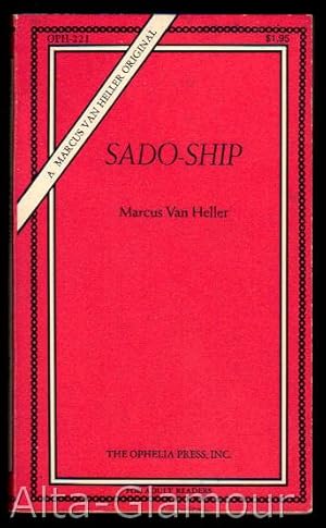 Imagen del vendedor de SADO-SHIP Ophelia Press Series a la venta por Alta-Glamour Inc.