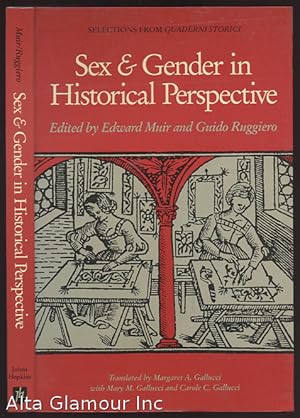 Immagine del venditore per SEX & GENDER IN HISTORICAL PERSPECTIVE Selections from Quaderni Storici venduto da Alta-Glamour Inc.