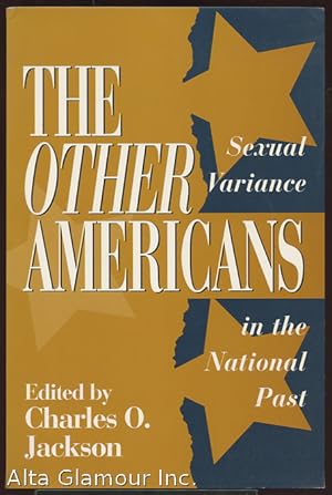 Seller image for THE OTHER AMERICANS; Sexual Variance in the National Past for sale by Alta-Glamour Inc.