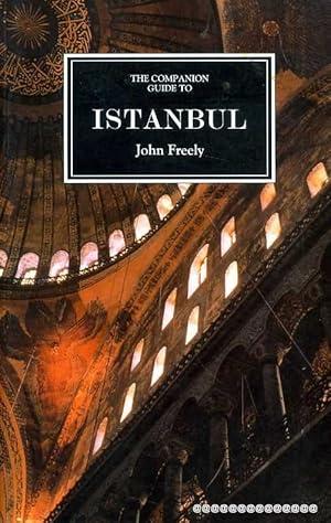 Seller image for THE COMPANION GUIDE TO ISTANBUL and around the Marmara for sale by Pendleburys - the bookshop in the hills