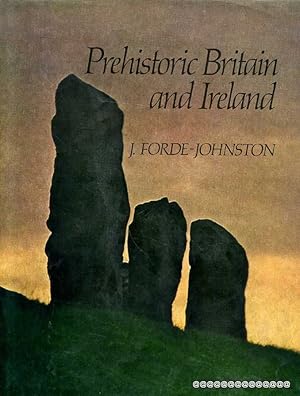 Immagine del venditore per PREHISTORIC BRITAIN AND IRELAND venduto da Pendleburys - the bookshop in the hills