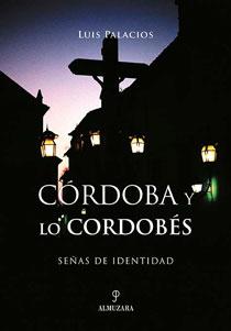 Image du vendeur pour CORDOBA Y LO CORDOBES mis en vente par KALAMO LIBROS, S.L.