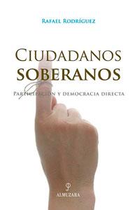 Seller image for CIUDADANOS SOBERANOS for sale by KALAMO LIBROS, S.L.