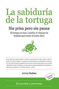 Seller image for LA SABIDURIA DE LA TORTUGA: Sin prisa pero sin pausa. for sale by KALAMO LIBROS, S.L.