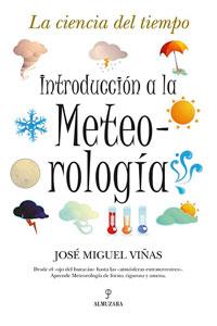 Seller image for INTRODUCCION A LA METEOROLOGIA for sale by KALAMO LIBROS, S.L.