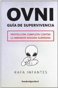 Imagen del vendedor de OVNI. GUIA DE SUPERVIVENCIA. a la venta por KALAMO LIBROS, S.L.