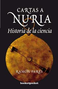 Imagen del vendedor de CARTAS A NURIA: Historia de la Ciencia. a la venta por KALAMO LIBROS, S.L.