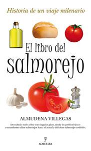 Image du vendeur pour EL LIBRO DEL SALMOREJO mis en vente par KALAMO LIBROS, S.L.