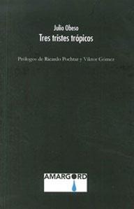 Seller image for TRES TRISTES TROPICOS for sale by KALAMO LIBROS, S.L.