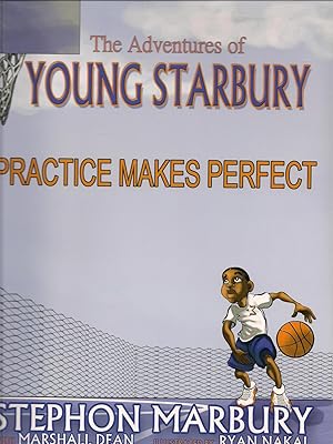 Seller image for The Adventures of Young Starbury-Practice Makes Perfect for sale by Beverly Loveless