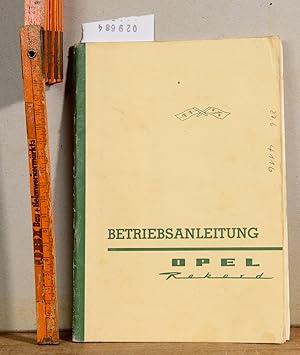 Betriebsanleitung Opel Rekord - Ausgabe August 1966