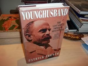 Younghusband: The Last Great Imperial Adventurer