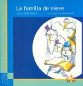 Imagen del vendedor de La familia de nieve. a la venta por Espacio Logopdico