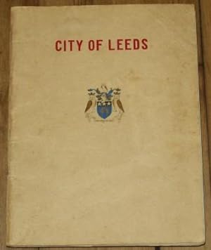 City of Leeds - The Industrial Capital Of The North