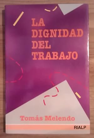 Image du vendeur pour La dignidad del trabajo mis en vente par La Leona LibreRa