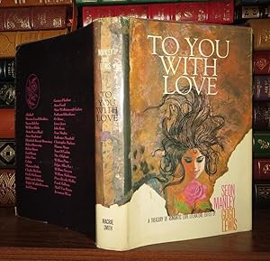 Seller image for TO YOU WITH LOVE A Treasury of Great Romantic Literature for sale by Rare Book Cellar