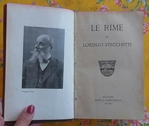 Bild des Verkufers fr LE RIME DI LORENZO STECCHETTI. zum Verkauf von studio bibliografico pera s.a.s.